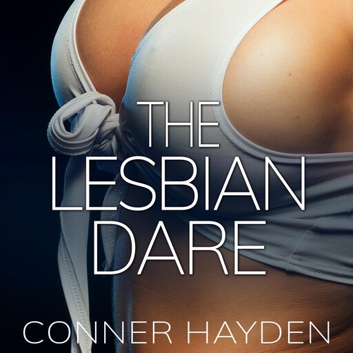 The Lesbian Dare, Conner Hayden