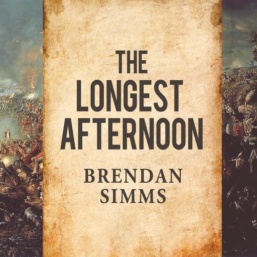 The Longest Afternoon, Brendan Simms