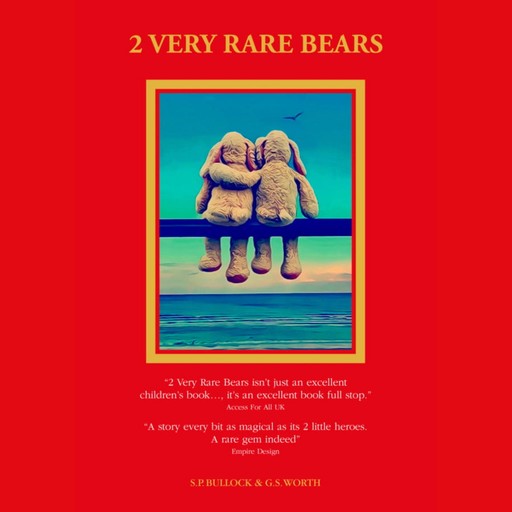 2 Very Rare Bears, S.P. Bullock, G.S. Worth