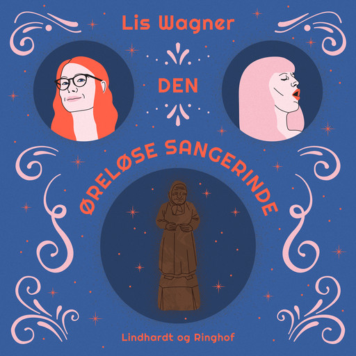 Den øreløse sangerinde, Lis Wagner