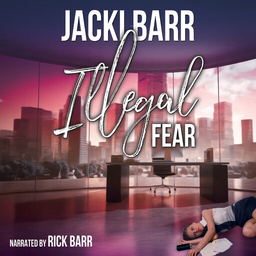 Illegal Fear, Jacki Barr