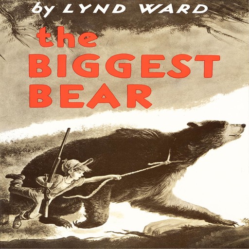 The Biggest Bear, Lynd Ward