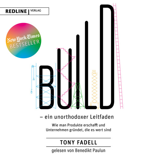 Build – ein unorthodoxer Leitfaden, Tony Fadell