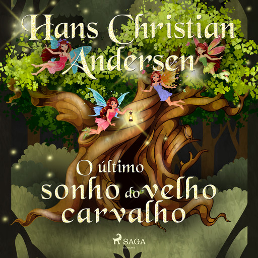 O último sonho do velho carvalho, Hans Christian Andersen