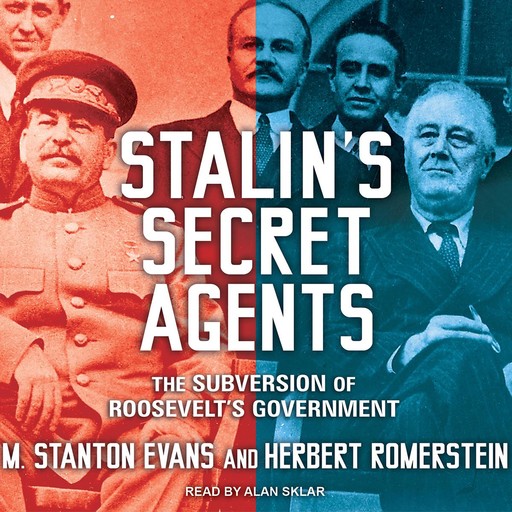Stalin's Secret Agents, Herbert Romerstein, M. Stanton Evans