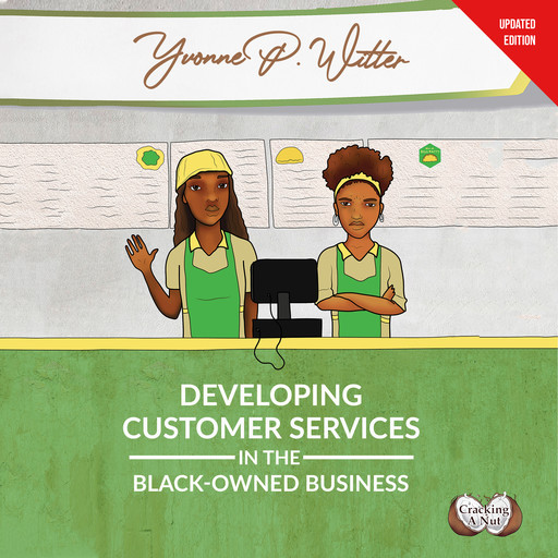Developing Customer Services in the Black-owned Business, Yvonne P. Witter
