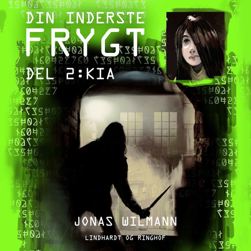 Din inderste frygt (2) - Kia, Jonas Wilmann