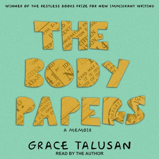 The Body Papers, Grace Talusan