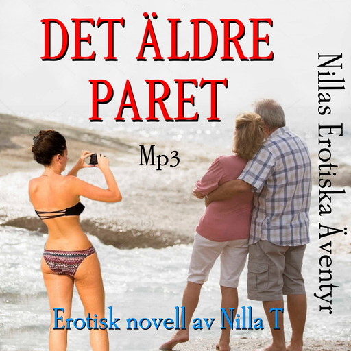 Det Äldre Paret - Erotik, Nilla T