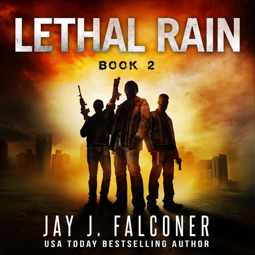 Lethal Rain (Book 2), Jay J. Falconer