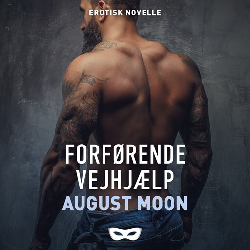 Forførende vejhjælp, August Moon