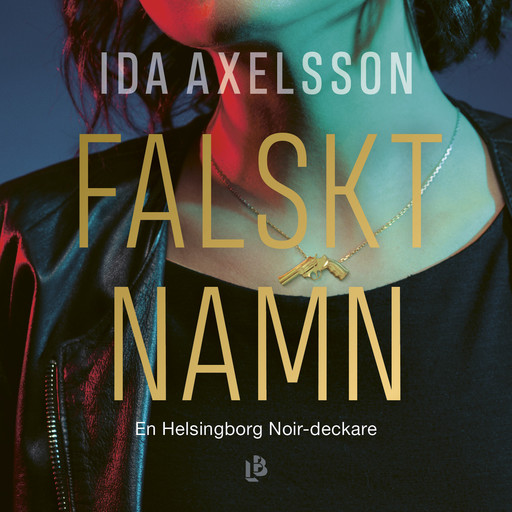 Falskt namn, Ida Axelsson
