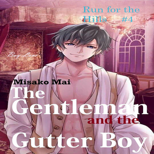 The Gentleman and the Gutter Boy#4, Misako Mai