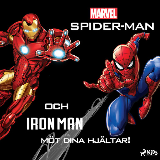 Spider-Man och Iron Man - möt dina hjältar!, Marvel