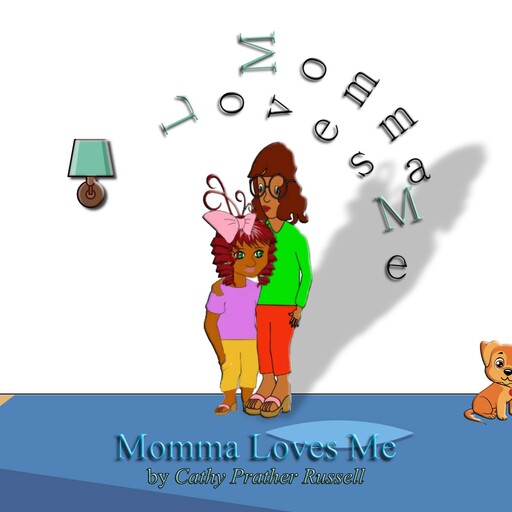 Momma Loves Me, Cathy Prather Russell