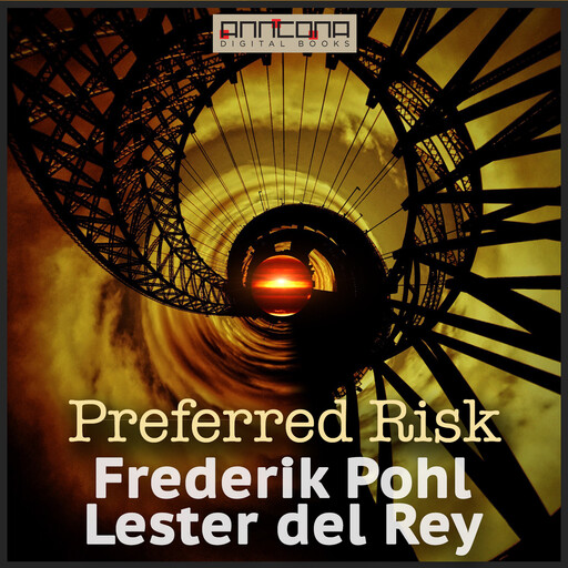 Preferred Risk, Frederik Pohl, Lester Del Rey, Edson McCann