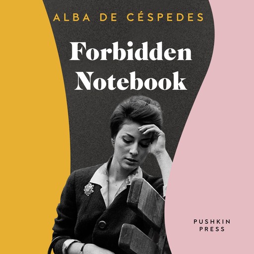 Forbidden Notebook, Alba de Céspedes