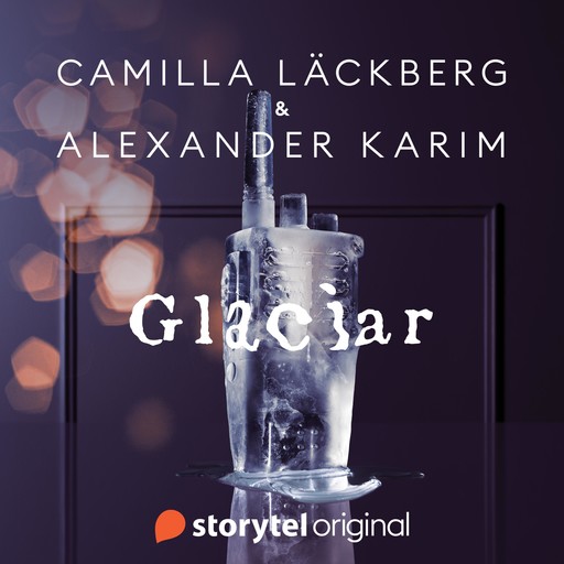 Glaciar, Camilla Läckberg, Alexander Karim