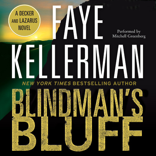 Blindman's Bluff, Faye Kellerman