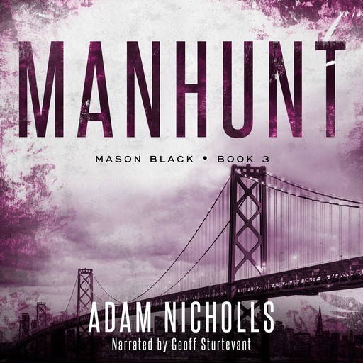 Manhunt, Adam Nicholls