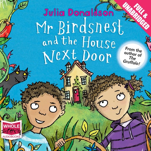 Mr Birdsnest and the House Next Door, Julia Donaldson