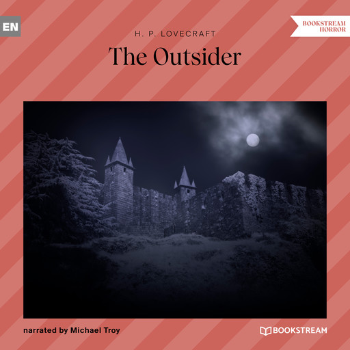The Outsider (Unabridged), Howard Lovecraft