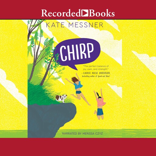 Chirp, Kate Messner