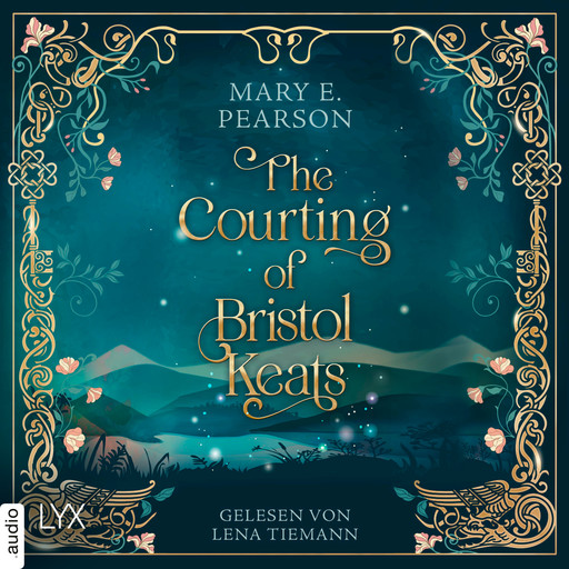 The Courting of Bristol Keats - Bristol Keats, Teil 1 (Ungekürzt), Mary E. Pearson