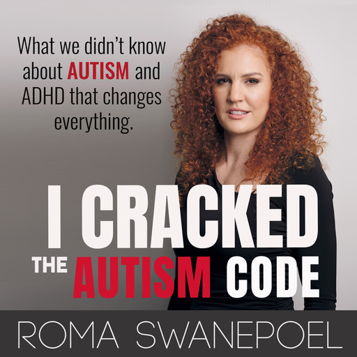 I Cracked The Autism Code, Roma Swanepoel