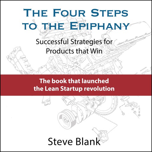 The Four Steps to the Epiphany, Steve Blank