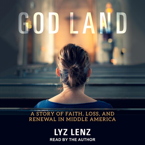 God Land, Lyz Lenz