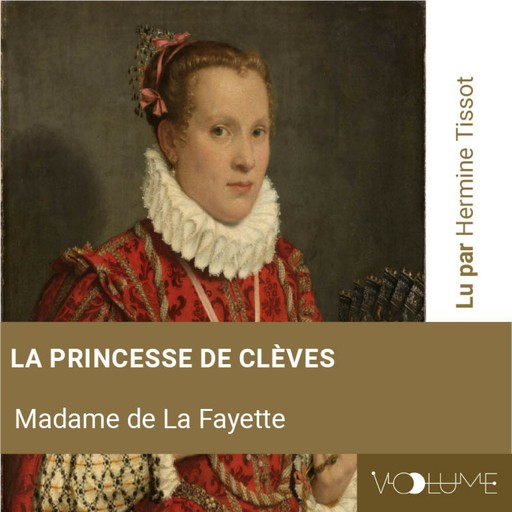 La Princesse de Clèves, Marie-Madeleine de La Fayette
