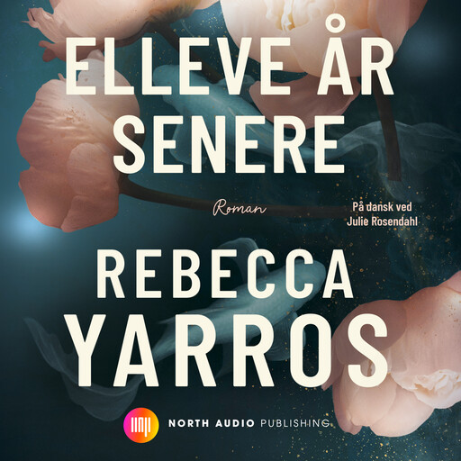Elleve år senere, Rebecca Yarros