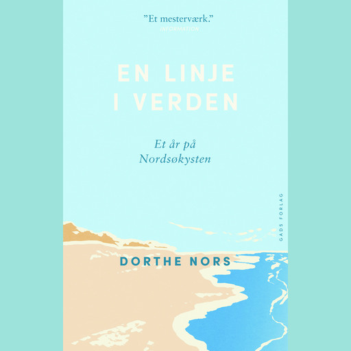 En linje i verden, Dorthe Nors