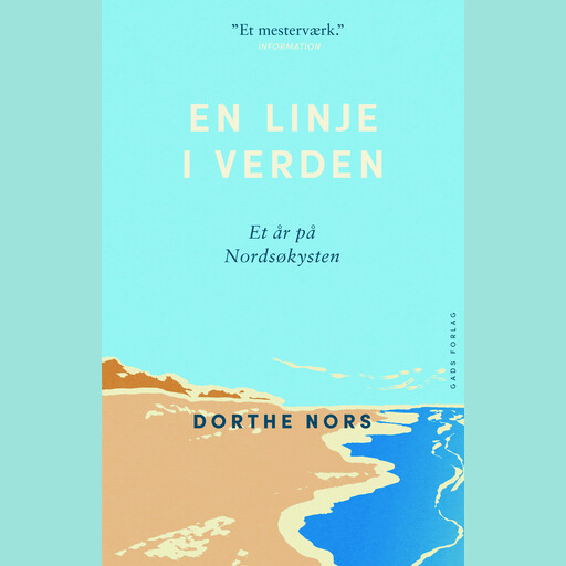 En linje i verden, Dorthe Nors