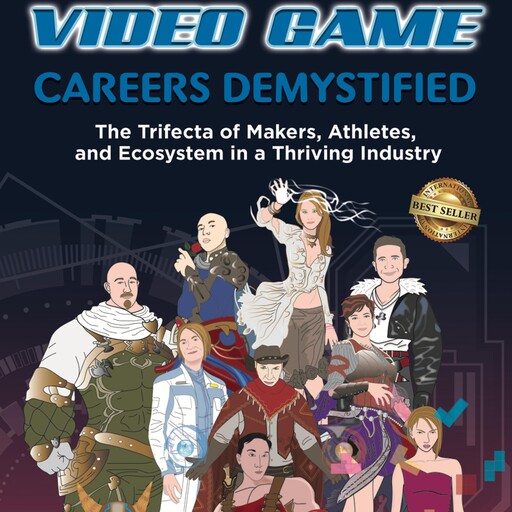 Video Game Careers Demystified, Michael Chang