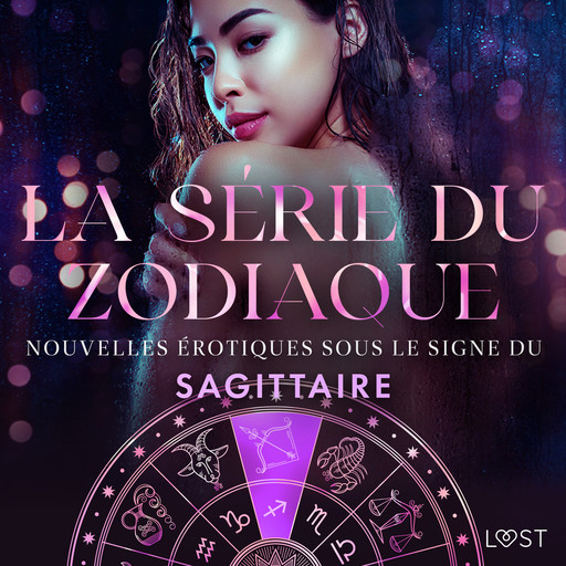 La série du zodiaque: nouvelles érotiques sous le signe du Sagittaire, Sarah Skov, Andrea Hansen, Julie Jones, Alexandra Södergran