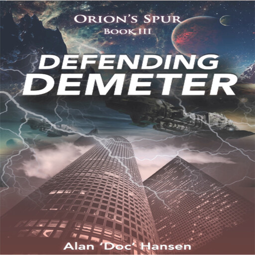 Defending Demeter: Volume 3, Alan D. Hansen