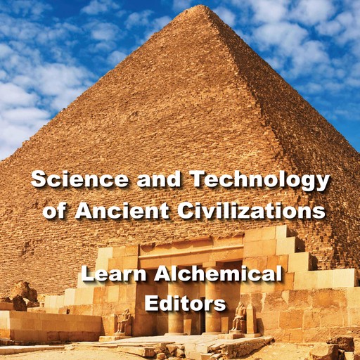 Science and Technology of Ancient Civilizations, Learn Alchemical Editors