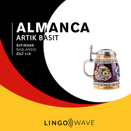 Almanca Artık Basit - Sıfırdan Başlangıç - Cilt 1/3, Lingo Wave