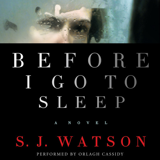 Before I Go To Sleep, S.J.Watson