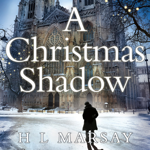 A Christmas Shadow, H.L. Marsay