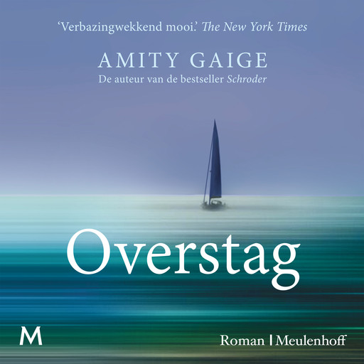 Overstag, Amity Gaige