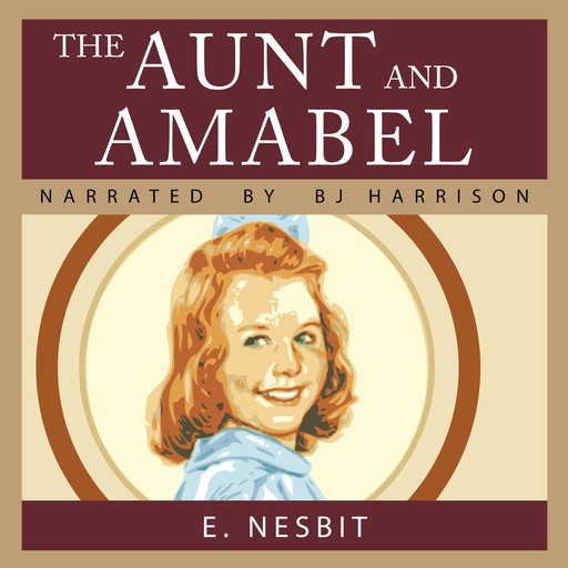 The Aunt and Amabel, Nesbit