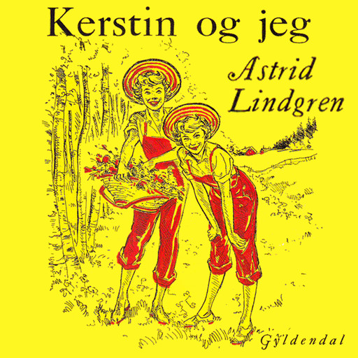 Kerstin og jeg, Astrid Lindgren