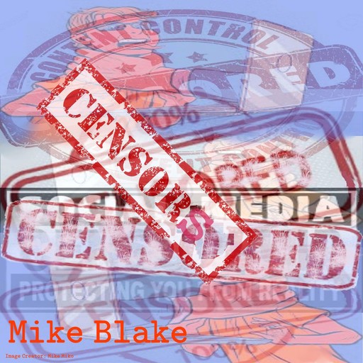 Censors, Mike Blake