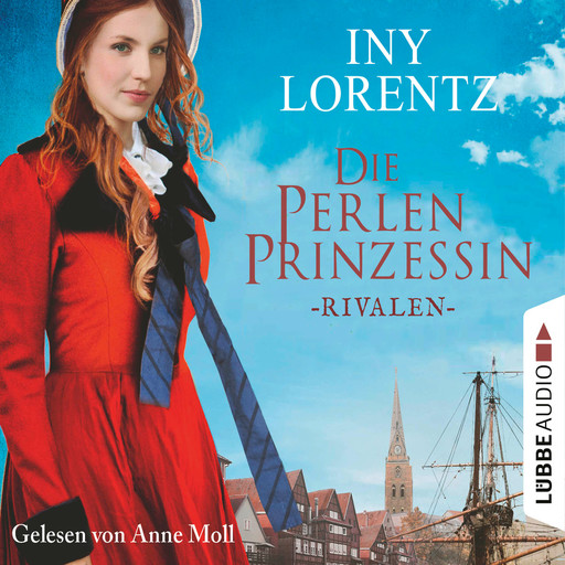 Rivalen - Die Perlenprinzessin, Teil 1 (Gekürzt), Iny Lorentz