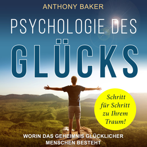 Psychologie des Glu?cks, Anthony Baker
