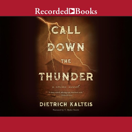 Call Down the Thunder, Dietrich Kalteis