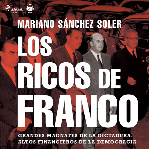 Los ricos de Franco, Mariano Sánchez Soler